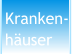 Kranken- huser